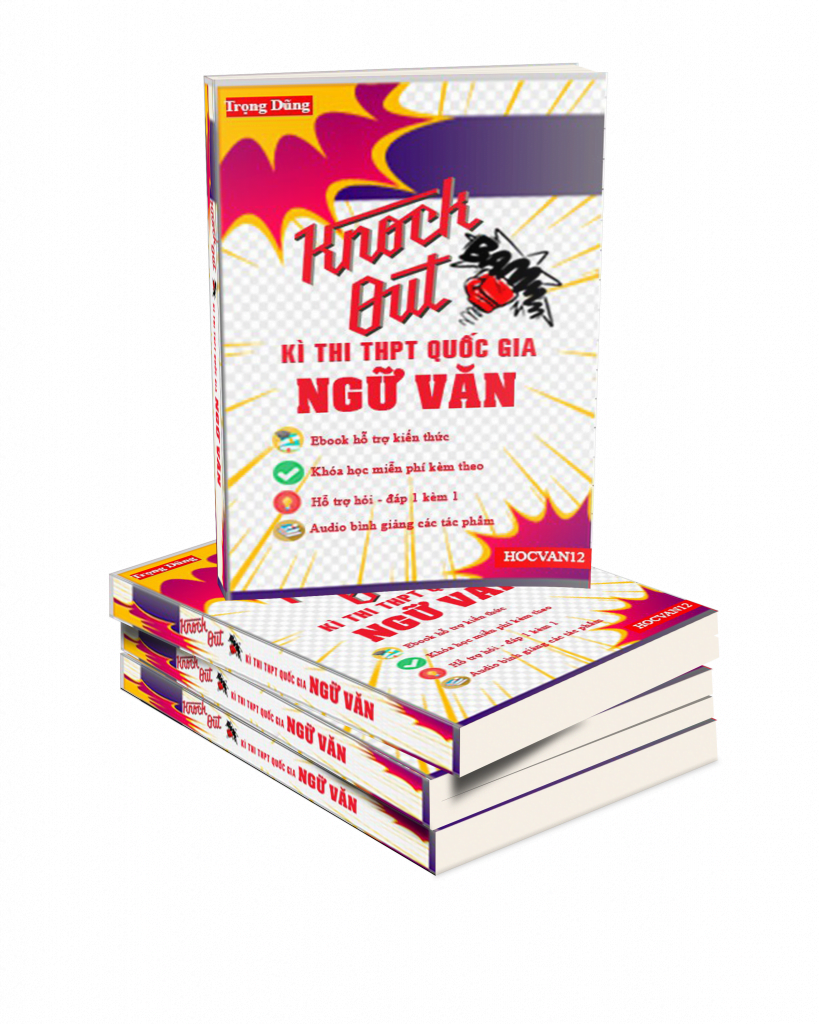 Về Hocvan12 33 KNOCK OUT - KÌ THI THPT QUỐC GIA NGỮ VĂN