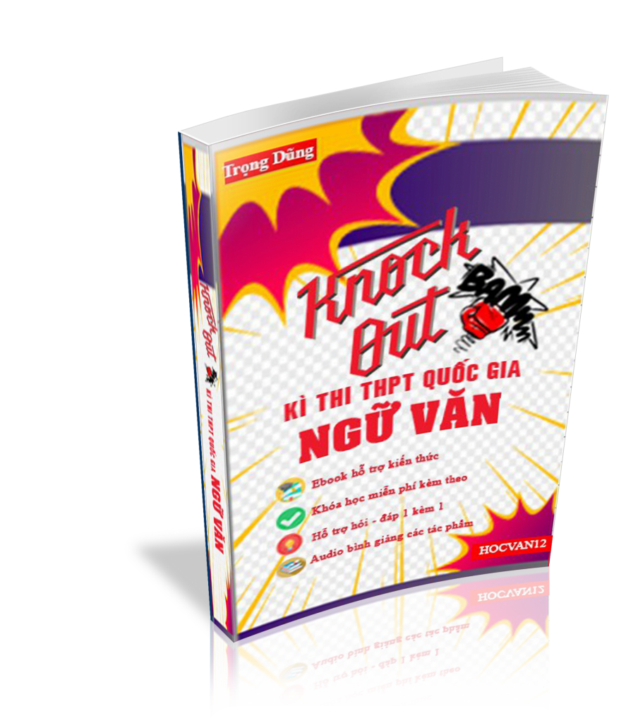 KNOCK OUT - KÌ THI THPT QUỐC GIA NGỮ VĂN