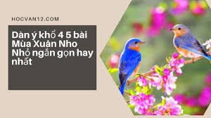 Dàn ý khổ 4 5 bài Mùa Xuân Nho Nhỏ ngắn gọn hay nhất 1 Dàn ý khổ 4 5 bài Mùa Xuân Nho Nhỏ ngắn gọn hay nhất 1